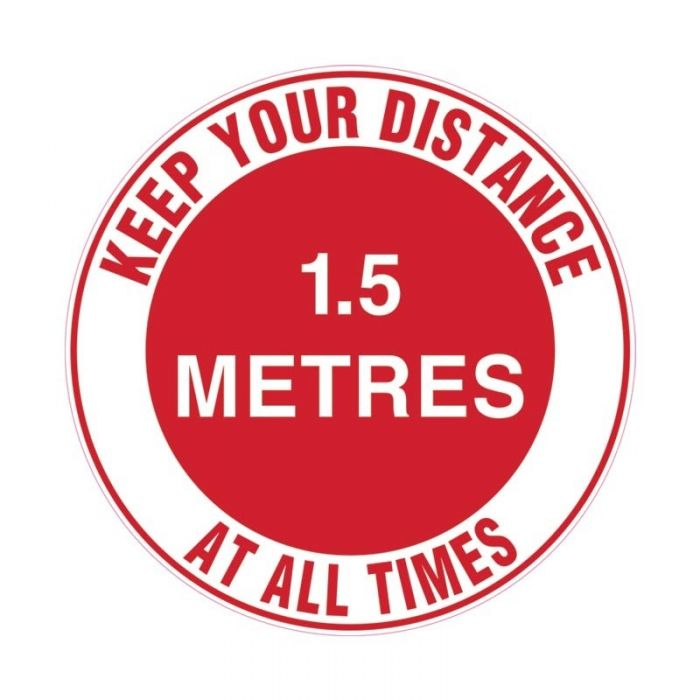 Floor Marking Sign - Keep Your Distance at all times 1.5 metres, 300mm - Self Adhesive Vinyl
